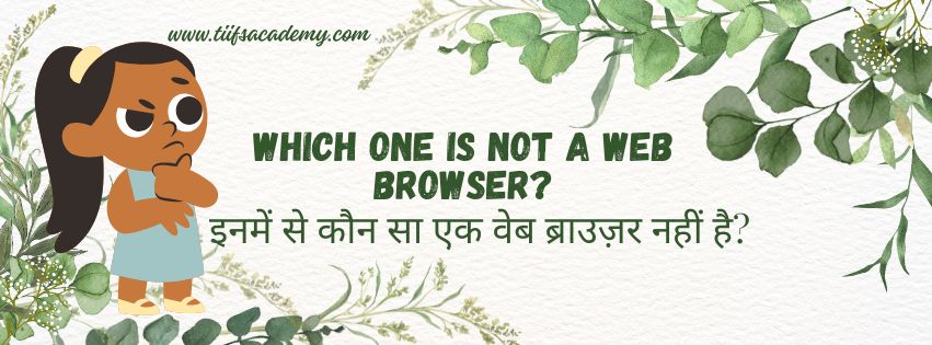 Which one is NOT a web browser?